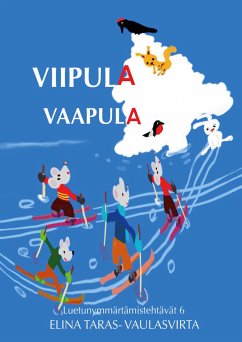 Viipula Vaapula luetunymmärtämistehtävät 6 (eBook, ePUB) - Taras-Vaulasvirta, Elina