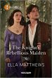 The Knight's Rebellious Maiden (eBook,... - Bild 1