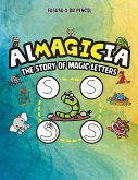 ALMAGICIA: The Story Of Magic Letters (eBook, ePUB)