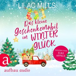 Das kleine Geschenkemobil im Winterglück (MP3-Download) - Mills, Lilac