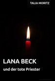 Lana Beck: und der tote Priester (eBook, ePUB)