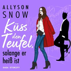 Küss den Teufel, solange er heiß ist (MP3-Download) - Snow, Allyson