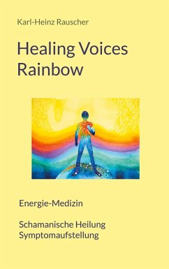 Healing Voices Rainbow (eBook, ePUB)