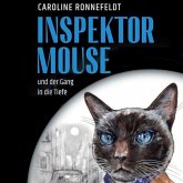 Inspektor Mouse und der Gang in die Tiefe (MP3-Download)
