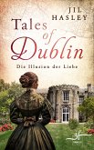 Tales of Dublin: Die Illusion der Liebe (eBook, ePUB)