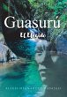 Guasuru (eBook, ePUB) - Bild 1
