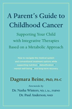 A Parent's Guide to Childhood Cancer (eBook, ePUB) - Beine, Dagmara
