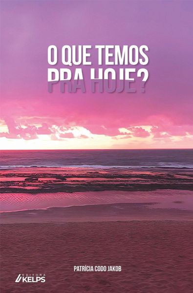 O que temos para hoje? (eBook, ePUB)