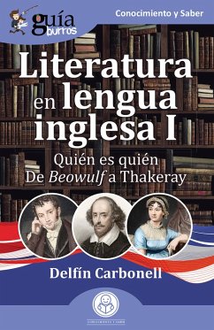 GuíaBurros: Literatura en lengua inglesa I (eBook, ePUB) - Carbonell, Delfín