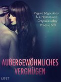 Außergewöhnliches Vergnügen: Eine Sammlung von dystopischen und fantastischen Erotikgeschichten (eBook, ePUB)