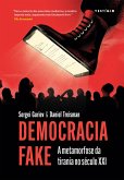 Democracia Fake (Apresentação João Cezar de Castro Rocha) (eBook, ePUB)