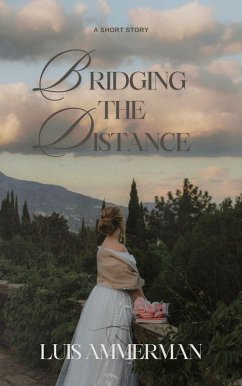 Cover Bridging The Distance (eBook, ePUB)