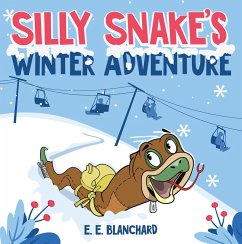 Silly Snake's (eBook, ePUB) - Blanchard, E. E.