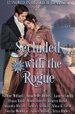 Secluded with the Rogue: 12 Snowed-in Historical Romances (eBook, ePUB)