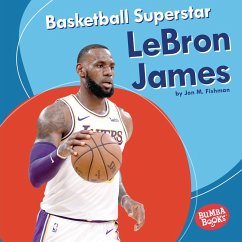 Basketball Superstar LeBron James (eBook, ePUB) - Fishman, Jon M