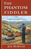 The Phantom Fiddler and Other Notable Tales (eBook, ePUB)