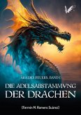 Die Adelsabstammung der Drachen (eBook, ePUB)