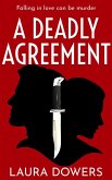 A Deadly Agreement (eBook, ePUB)