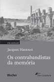 Os contrabandistas da memória (eBook, ePUB)