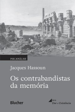 Os contrabandistas da memória (eBook, ePUB) - Hassoun, Jacques