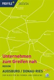 PROFFILE Firmenguide 2023/24 Region Augsburg / Donau-Ries (eBook, ePUB)