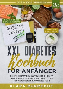 XXL Diabetes Kochbuch für Anfänger (eBook, ePUB) - Ruprecht, Klara