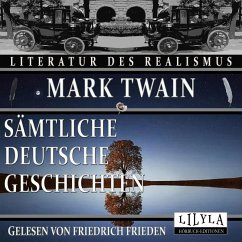 Sämtliche Deutsche Geschichten (MP3-Download) - Twain, Mark