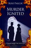 Murder Ignited (Penrose & Pyke Mysteries, #6) (eBook, ePUB)