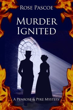 Murder Ignited (Penrose & Pyke Mysteries, #6) (eBook, ePUB) Cover Murder Ignited (Penrose & Pyke Mysteries, #6) (eBook, ePUB)