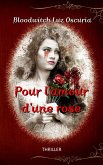 Pour l'amour d'une rose (eBook, ePUB)