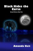 Black Hides the Curse (Cursed Wolves, #2) (eBook, ePUB)