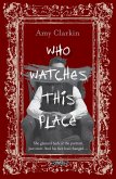 Who Watches This Place (eBook, ePUB)