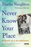Never Know Your Place (eBook, ePUB)