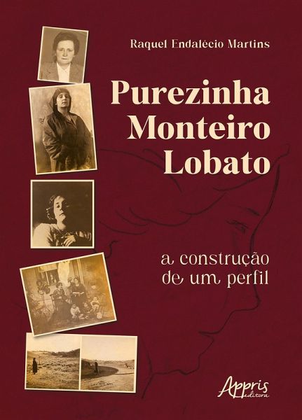 Purezinha Monteiro Lobato: A Construção de um Perfil (eBook, ePUB) Purezinha Monteiro Lobato: A Construção de um Perfil (eBook, ePUB)
