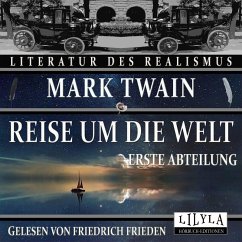 Reise um die Welt - Erste Abteilung (MP3-Download) - Twain, Mark