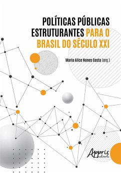 Cover Políticas Públicas Estruturantes para o Brasil do Século XXI (eBook, ePUB)
