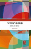 The Toxic Museum (eBook, ePUB)