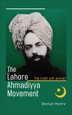 The Lahore Ahmadiyya Movement: The truth will prevail (eBook, ePUB)