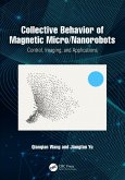 Collective Behavior of Magnetic Micro/Nanorobots (eBook, ePUB)