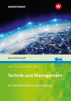 Technik und Management. Band Wirtschaft Schülerband - Engler, Hans-Peter;Ulshöfer, Wolfgang;Feist, Theo