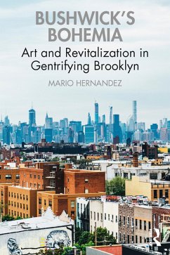 Bushwick's Bohemia (eBook, PDF) - Hernandez, Mario