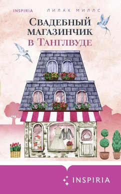 The Tanglewood Wedding Shop (eBook, ePUB) - Mills, Lilac