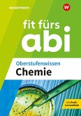 Fit fürs Abi. Oberstufenwissen Chemie