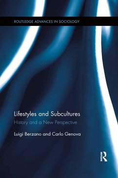 Lifestyles and Subcultures - Berzano, Luigi; Genova, Carlo