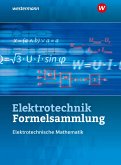 Elektrotechnik Formelsammlung. Schulbuch. Elektrotechnische Mathematik 2022
