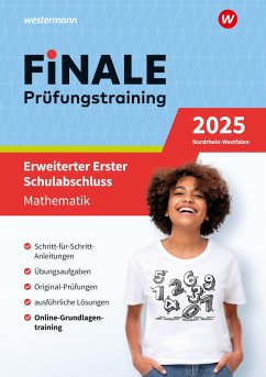 FiNALE Prüfungstraining Erweiterter Erster Schulabschluss Nordrhein-Westfalen. Mathematik 2025 - Humpert, Bernhard;Lenze, Martina;Liebau, Bernd