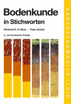 Bodenkunde in Stichworten - Blum, Winfried E. H.;Schad, Peter