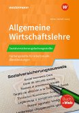 Sozialversicherungsfachangestellte/Fachangestellte für Arbeitsmarktdienstleistungen. Allgemeine Wirtschaftslehre Schülerband