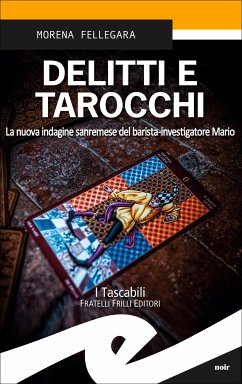 Delitti e tarocchi (eBook, ePUB) - Fellegara, Morena