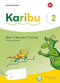 Karibu. 5 Minuten Training: Richtig schreiben 2Ausgabe 2024 - Holtz, Tanja;Weiß, Birgit